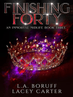 Finishing Forty: An Immortal Midlife, #3