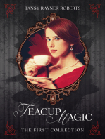 Teacup Magic: The First Collection