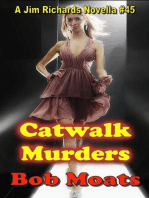 Catwalk Murders: Jim Richards Murder Mysteries, #44