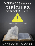 Verdades Bíblicas Difíciles de Digerir...O No