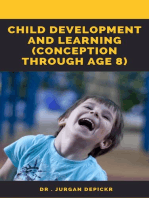 Child Development and Learning Conception Through age 8