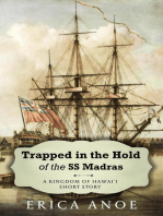 Trapped in the Hold of the SS Madras: Kingdom of Hawai'i, #1