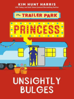 Unsightly Bulges: The Trailer Park Princess, #2