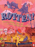 Rotten!: Vultures, Beetles, Slime, and Nature's Other Decomposers