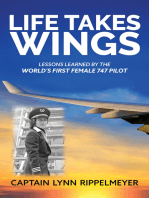 Life Takes Wings: Becoming the World's First Female 747 Pilot