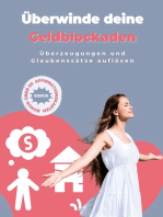 Geldblockaden auflösen: Der Weg zur finanziellen Freiheit