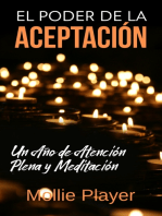 El Poder de la Aceptación - Un Año de Atención Plena y Meditación