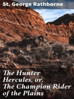 The Hunter Hercules, or, The Champion Rider of the Plains