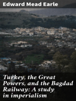 Turkey, the Great Powers, and the Bagdad Railway: A study in imperialism
