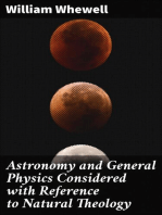 Astronomy and General Physics Considered with Reference to Natural Theology