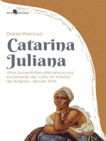 Catarina Juliana: Uma sacerdotisa africana e sua sociedade de culto no interior de Angola (Século XVIII)