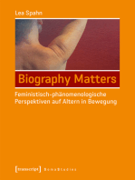 Biography Matters - Feministisch-phänomenologische Perspektiven auf Altern in Bewegung