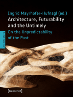 Architecture, Futurability and the Untimely: On the Unpredictability of the Past