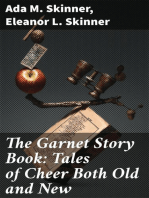 The Garnet Story Book: Tales of Cheer Both Old and New