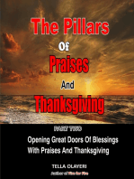 The Pillars Of Praises And Thanksgiving Part 2: Opening Great Doors Of Blessings With Praises And Thanksgiving