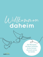 Willkommen daheim (Bird Edition): Eine Übertragung des Neuen Testaments, die den Verstand  überrascht und das Herz berührt.