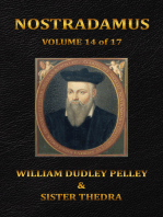 Nostradamus Volume 14 of 17: And Explanations of Afterlife Experiences