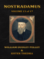 Nostradamus Volume 13 of 17: And Explanations of Afterlife Experiences