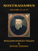 Nostradamus Volume 12 of 17: And Explanations of Afterlife Experiences