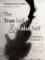 The True Self and False Self: A Christian Perspective