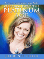 Stepping into the Platinum Age: A Firm Foundation for Your Light