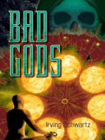 Bad Gods