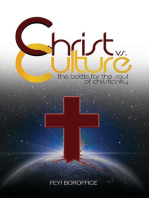 Christ vs. Culture: The battle for the soul of Christianity