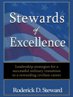 Stewards of Excellence: Leadership strategies for a successful military transition to a rewarding civilian career