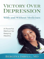 Victory Over Depression With and Without Medicines
