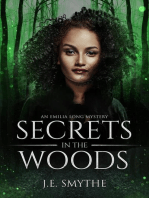 Secrets in the Woods: An Emilia Long Mystery