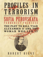 Sofia Perovskaya, Terrorist Princess