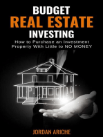 Budget Real Estate Investing: How to purchase an investment property with little to no money.