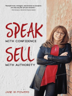Speak With Confidence Sell With Authority: Get Seen.  Get Heard.  Get Sales