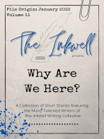 The Inkwell presents: Why Are We Here?