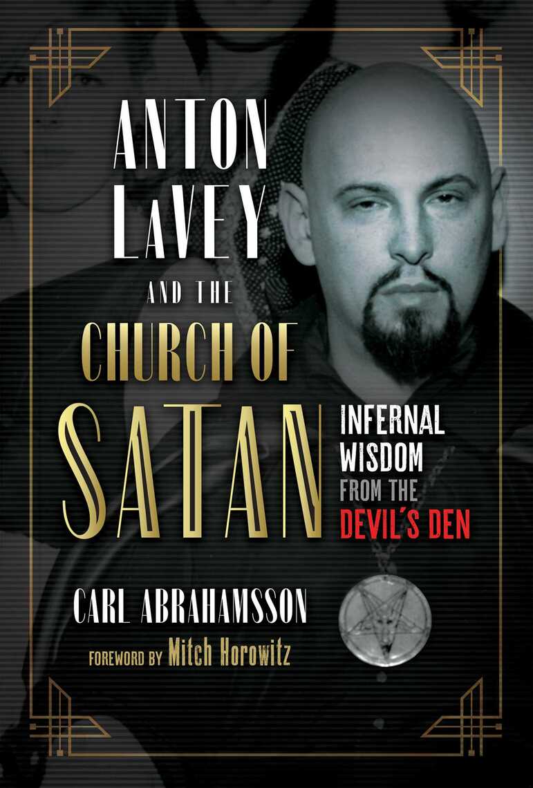 Anton LaVey and the Church of Satan by Carl Abrahamsson, Mitch Horowitz pic