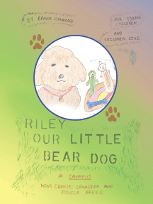 Riley Our Little Bear Dog by Bruce Connolly (Ebook) - Read free ...
