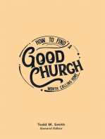 How to Find a Good Church: Worth Calling Home