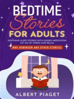 Bedtime Stories for Adults: Soothing Sleep Stories with Guided Meditation. Let Go of Stress and Relax. Mrs Robinson and other stories!
