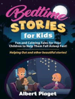 Bedtime Stories for Kids: Fun and Calming Tales for Your Children to Help Them Fall Asleep Fast! Helping Out and other beautiful stories!