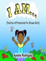 I AM...: Positive Affirmations for Brown Girls