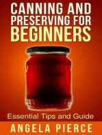 Canning and Preserving For Beginners: Essential Tips and Guide