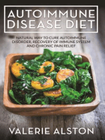 Autoimmune Disease Diet: Natural Way to Cure Autoimmune Disorder, Recovery of Immune System and Chronic Pain Relief