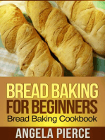 Bread Baking For Beginners: Bread Baking Cookbook