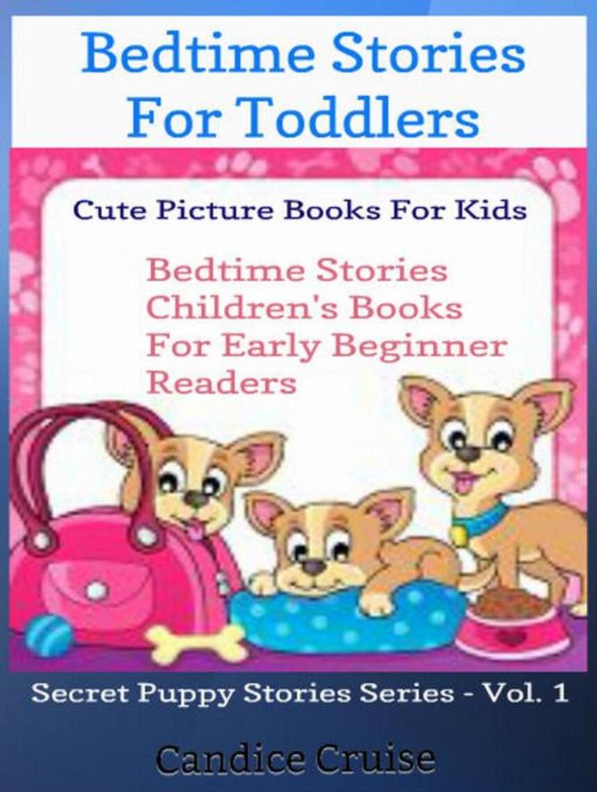 Bedtime Stories For Toddlers: Cute Picture Books For Kids by Candice ...