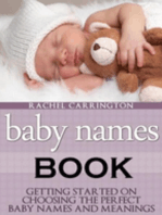 Baby Names Book: Getting Started on Choosing the Perfect Baby Names and Meanings.