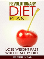 Revolutionary Diet Plan: Lose Weight Fast With Healthy Diet