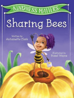 Kindness Matters: Sharing Bees