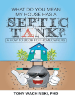 What Do You Mean My House Has a Septic Tank?