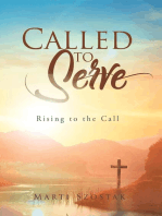 Called to Serve: Rising to the Call