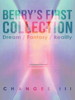 Berry's First Collection:: Dream /Fantasy/ Reality